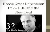 Roosevelt’s New Deal - Ms. Yashinsky's Online Classroom · Explain FDR’s New Deal and judge whether it ... The “3 R’s”: a. ... Pro-New Deal List 3 of the main points they