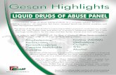 LIQUID DRUGS OF ABUSE PANEL - gesanproduction.it · The abuse of drugs and alcohol is a growing problem present in cont emporary society ... (EWDTS) – Substance Abuse ... • All
