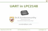 UART in LPC2148 - vrpsundar.weebly.com fileUART in LPC2148 Dr.R.Sundaramurthy Department of EIE Pondicherry Engineering College ... How to Use PINSEL •Each associated 'pin' in PINSEL0
