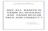 ARE ALL HADITH IN SAHIH AL-BUKHARI AND SAHIH …ansarallah-ac.org/en/IMG/pdf/are_bukhari_and_muslim_free_from... · are all hadith in sahih al-bukhari and sahih muslim true and correct