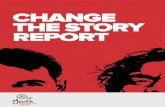 CHANGE THE STORY REPORT - … · CHANGE THE STORY CHANGE THE STORY 3 ACKNOWL EDGEMENTS The Youth Partnership Project (YPP) acknowledges the Wadjuk Noongar People, the …
