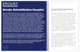 Brooks Rehabilitation Hospital General Medical Rehabilitation · Brooks Rehabilitation Hospital is part of the Brooks Rehabilitation system of care, a post-acute provider of neuro-rehabilitation