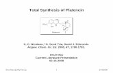 Total Synthesis of Platencin - CCC/UPCMLDccc.chem.pitt.edu/wipf/Current Literature/Shuli_5.pdf · Total Synthesis of Platencin. OH HO. 2. C N H O Me O OH Platencin. K. C. Nicolaou,*