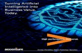Turning Artificial Intelligence into Business Value. Today.€¦ · 3 Turning Artificial Intelligence into Business Value. Today. By Cyrille Bataller and Jeanne Harris The economic