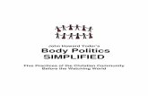 Body Politics SIMPLIFIED - Somewhat Anglican – formerly ... · John Howard Yoder’s Body Politics, Simplified 3 Introduction This is a book about the life of the church. You might,