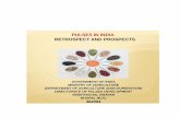 RETROSPECT AND PROSPECTS PULSES IN INDIAdpd.dacnet.nic.in/Pulses in India-Final.pdf · I hope the small volume of “Pulses in India- Retrospect and Prospects” would not only benefit
