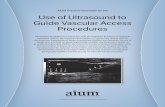 AIUM Practice Parameter for the Use of Ultrasound to Guide ... · The American Institute of Ultrasound in Medicine (AIUM) is a multi-disciplinary association dedicated to advancing