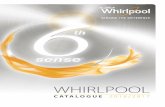 WHIRLPOOL · 3 Whirlpool is proud of the fact that it is the leading major home appliance manufacturer in the world. This is a success born out of relentless