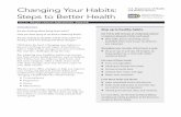 Changing Your Habits: Steps to Better Health .Changing Your Habits: Steps to Better Health ... Did