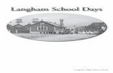 Langham School Days - Langham in Rutland Village History ... · Extracts from Langham School Log Book 876 - 945 876: 17th Jan Langham Government Mixed School was reopened by Miss