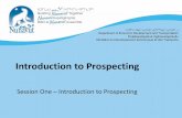 Introduction to Prospecting - gov.nu.ca · Iron $4.3 Diamonds $8.1 ... ‘backpack’ drill (drill down to ~30 m), to large ... Gold • Lode gold is a broad type of deposit, ...