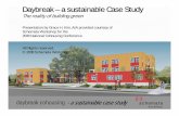 Daybreak –a sustainable Case .Daybreak –a sustainable Case Study The reality of building green
