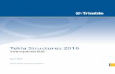 Tekla Structures 2016 · Tekla Structures 2016 Interoperabilität April 2016 ©2016 Trimble Solutions Corporation