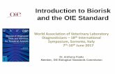 Introduction to Biorisk and the OIE Standard · • Based on this risk assessment, ... “Managing biorisk: ... Principles for managing biological risks based on