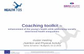 Coaching toolkit - ec.europa.euec.europa.eu/chafea/documents/health/nupa2016/36.pdf · Coaching toolkit – enhancement of the young‘s health while addressing socially ... “I