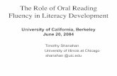 The Role of Oral Reading Fluency in Literacy Developmenttextproject.org/assets/library/slides-color/ucsir-2005-shanahan... · The Role of Oral Reading Fluency in Literacy Development