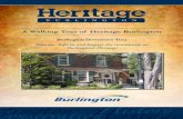 A Walking Tour of Heritage Burlington · A Walking Tour of Heritage Burlington Burlington Downtown Tour Educate, Inform and Engage the community on ... heritage resources for the