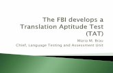Maria M. Brau Chief, Language Testing and Assessment Unit 20140512.pdf · Maria M. Brau Chief, Language Testing and Assessment ... Verbatim Translation Exam ... Pashto, Portuguese,