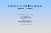 Subsidence and Elevation in New Orleans · Subsidence and Elevation in New Orleans Shimon Wdowinski (UM) ... Land loss is mainly due to subsidence ... • Sediment compaction •
