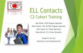 ELL Contacts - Lake County Schools / Overvie · ELL Contacts C2 Cohort Training Juan Dillon, ESOL Program Specialist Robin Neeld, Title III/ESOL Program Specialist ... CELLA Rosetta