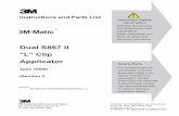 Dual S867 II L Clip Applicator - 3M · Dual S867 II "L" Clip Applicator Type 10500 (Section I) Serial No. For reference, record machine serial number here. ... Instruction Manual