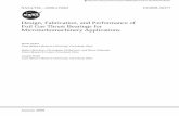 Design, Fabrication, and Performance of Foil Gas Thrust ... · Design, Fabrication, and Performance of Foil Gas Thrust Bearings for Microturbomachinery Applications NASA/TM—2008-215062