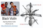 Black Violin - butlerartscenter.org Violin.pdf · Black Violin is an American hip hop duo from Florida comprising two classically trained string instrumentalists, Kevin Sylvester