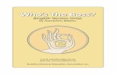 Who's the Boss? - Buddhism · and the beat, and this is what it had to say: “Hey, ho, wait a minute, Muscles and Bones! You‛d be ... Who's the Boss? Author: Gambhiro Bhikkhu Created