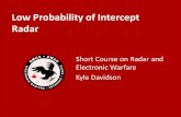 Low Probability of Intercept Radarradar-engineer.com/files/Lecture_LPI_Radar.pdf · Seeing, without being seen… •Low probability of intercept radar implies, that due to: –Low