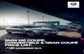 Bmw m6 coupÉ, convertible & gran coupÉ price list · NOVEMBER 2017. BMW M6 COUPÉ, CONVERTIBLE & GRAN COUPÉ PRICE LIST. Sheer Driving Pleasure