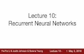 Lecture 10: Recurrent Neural Networks - vision.stanford.eduvision.stanford.edu/teaching/cs231n/slides/2018/cs231n_2018... · Details on Piazza If you need an alternate exam time then