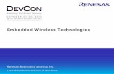 Embedded Wireless Technologies - Renesas Electronics · Embedded Wireless Technologies. ... Uses Wi-FI AMP (Alternate MAC/PHY) ... communications Evolution of Cellular Technologies: