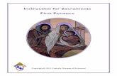 Instruction for Sacraments First Penance · Sacrament of Penance, so that as that child matures, he or she may always have a way home, a means of returning to the Eucharist after