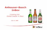 Final Investor Presentation - ab-inbev.com · Note: Enterprise values based on closing share prices as at 11 July 2008. Reported EBITDA numbers calendarized to 31 December where relevant.