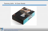 Tommy John -A Case Study - Jack M. Wilson · Tommy John -A Case Study ... • Within three months Nordstrom also became a ... • Break into small groups of 4-5 people and discuss