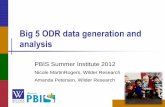 Big 5 ODR data generation and analysis - pbismn.orgpbismn.org/documents/summerinstitute/Tracking_Using_ODR_Data_No… · Big 5 ODR data generation and analysis PBIS Summer Institute