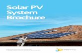 Solar PV System Brochure - Simply Energy · Solar PV System Brochure. SIMPLY ... We pride ourselves on providing quality Solar PV Systems. Systems ...