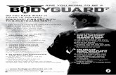 Do YOU have what it takes to protect someone? Find out ... · Do YOU have what it takes to protect someone? Find out with this bodyguard test! 1. You spot a group of youths hanging