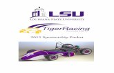 2015 Sponsorship Packet - TigerRacing at Louisiana State ...tigerracing.weebly.com/.../4/3/3/24331994/2015_sponsorship_packet.pdf · 2015 Sponsorship Packet 1 ... report, business