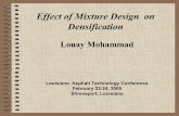 Effect of Mixture Design on Densification - ltrc.lsu.edu Mix Design.pdf · Effect of Mixture Design on Densification Louay Mohammad Louisiana Asphalt Technology Conference February