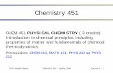 Chemistry 451 - Pennsylvania State Universitycourses.chem.psu.edu/chem451/Lecture1final.pdf · Prof. Mueller/Sykes Chemistry 451 – Spring 2004 Lecture 1 - 2 Chemistry 451 Physical