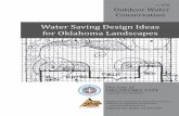 Water Saving Design Ideas for Oklahoma Landscapespods.dasnr.okstate.edu/docushare/dsweb/Get/... · Water Saving Design Ideas for Oklahoma Landscapes. ... GOOD LANDSCAPE PLANNING AND
