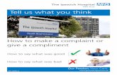 How to make a complaint or give a compliment Read Complaints... · Tell us what you think How to make a complaint or give a compliment Our Passion, Your Care. DPS: 03098-14 How to