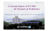 Current Status of ECMO In Neonate & Pediatricscirculation.or.kr/workshop/2007fall/file/1012m7_1-1.pdf · →increased duration of ECMO support and increased mortality. Extracorporeal