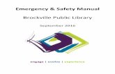 Emergency and Safety Manual - Audrey & Allen · Emergency & Safety Manual Brockville Public Library ... Evacuation Plan for People with Speech ... electrical problems, or earthquake.