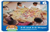 2-D and 3-D Shapes - Starfall Education · 2-D and 3-D Shapes UNIT6. ... rectangle (a square-rectangle). This approach has ... and record each composition or decomposition by a drawing