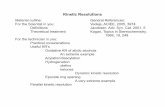 kinetic resolutions - UT Southwestern Medical Center · Kinetic Resolutions Material outline: For the Scientist in you: Definitions Theoretical treatment ... (2) Ready; Catalysis