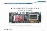 LPC3250 Developer’s Kit User’s Guide - Embedded Artists … · your learning curve and speed up your program development. ... 3.2 inch QVGA TFT color LCD with touch screen ...