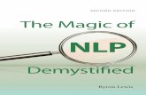 NLP - Crown House Publishing .ISBN 978-184590803-4 9 781 845 908034 The Magic of NLP Demystified