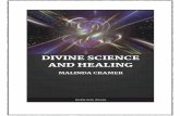 Divine Science and Healing - globalgreyebooks.com · Divine Science and Healing by Malinda Cramer. This edition was created and published by Global Grey ©GlobalGrey 2018 globalgreyebooks.com